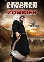 Watch Abraham Lincoln vs. Zombies M4uhd
