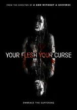 Watch Your Flesh, Your Curse M4uhd