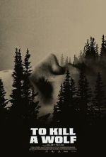 Watch To Kill a Wolf M4uhd