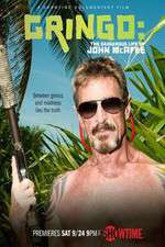 Watch Gringo The Dangerous Life of John McAfee M4uhd