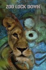 Watch Zoo Lock Down M4uhd
