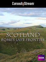Watch Scotland: Rome\'s Final Frontier M4uhd