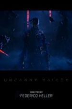 Watch Uncanny Valley M4uhd
