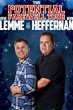Watch Steve Lemme & Kevin Heffernan: The Potential Farewell Tour M4uhd