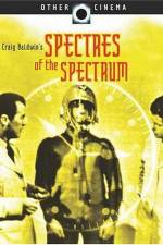 Watch Spectres of the Spectrum M4uhd