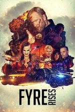 Watch Fyre Rises M4uhd