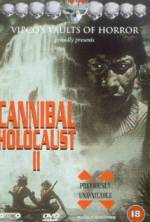 Watch Cannibal Holocaust II M4uhd