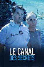 Watch Le Canal des secrets M4uhd