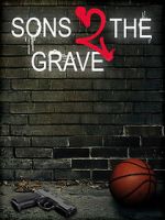 Watch Sons 2 the Grave M4uhd