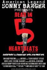 Watch Dead in 5 Heartbeats M4uhd
