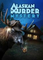 Watch Alaskan Murder Mystery M4uhd