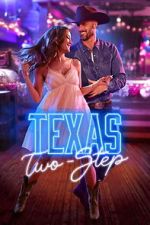 Watch Texas Two-Step M4uhd