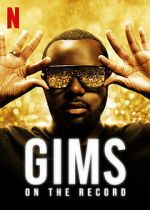 Watch GIMS: On the Record M4uhd
