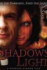 Watch Shadows Light M4uhd