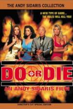 Watch Do or Die M4uhd