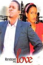 Watch Restore My Love M4uhd