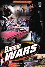 Watch Barrio Wars M4uhd