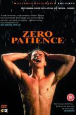 Watch Zero Patience M4uhd