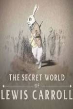 Watch The Secret World of Lewis Carroll M4uhd