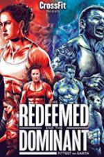 Watch The Redeemed and the Dominant: Fittest on Earth M4uhd