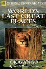 Watch Okavango: Africa's Savage Oasis M4uhd