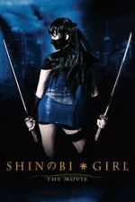 Watch Shinobi Girl: The Movie M4uhd