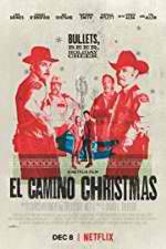 Watch El Camino Christmas M4uhd
