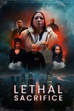 Watch Lethal Sacrifice M4uhd
