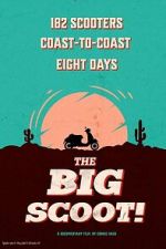 Watch The Big Scoot M4uhd