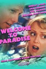 Watch Welcome to Paradise M4uhd