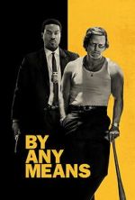 Watch By Any Means M4uhd