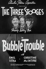 Watch Bubble Trouble M4uhd