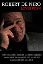 Watch Robert De Niro Loves Porn M4uhd