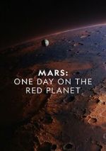 Watch Mars: One Day on the Red Planet M4uhd