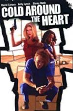 Watch Cold Around the Heart M4uhd