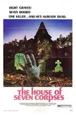 Watch The House of Seven Corpses M4uhd