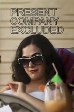Watch Present Company Excluded M4uhd