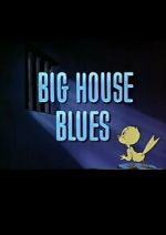 Watch Big House Blues M4uhd