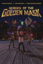 Watch Heroes of the Golden Masks M4uhd