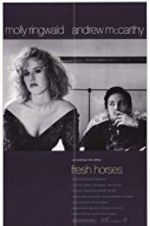 Watch Fresh Horses M4uhd