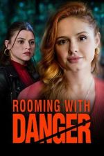 Watch Rooming with Danger M4uhd
