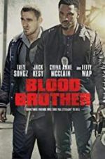 Watch Blood Brother M4uhd
