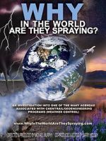 Watch WHY in the World Are They Spraying? M4uhd