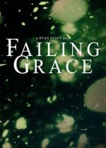 Watch Failing Grace M4uhd