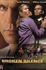 Watch Broken Silence: A Moment of Truth Movie M4uhd