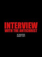 Watch Interview with the Antichrist M4uhd