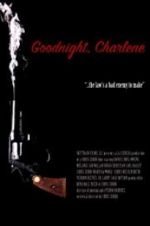 Watch Goodnight, Charlene M4uhd
