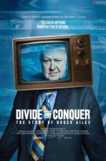 Watch Divide and Conquer: The Story of Roger Ailes M4uhd