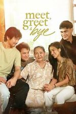 Watch Meet, Greet & Bye M4uhd