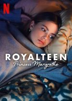 Watch Royalteen: Princess Margrethe M4uhd